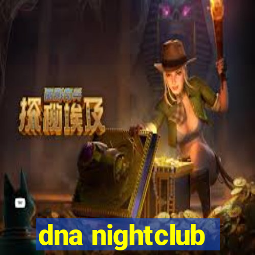 dna nightclub