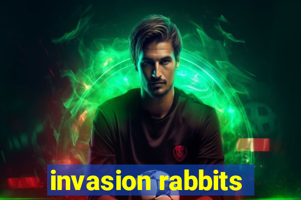 invasion rabbits