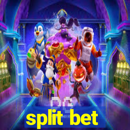 split bet