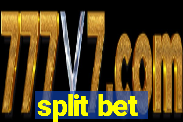 split bet