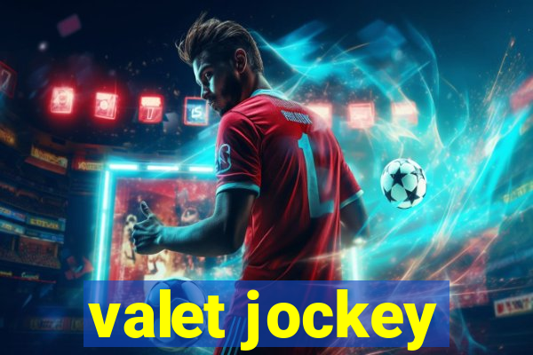 valet jockey