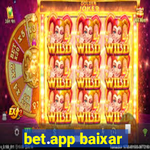 bet.app baixar