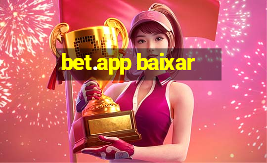 bet.app baixar