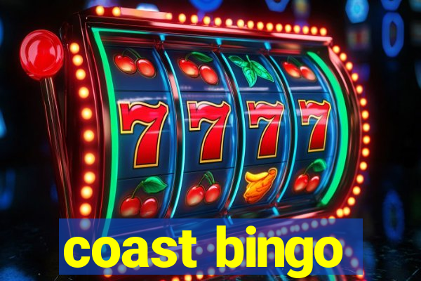 coast bingo