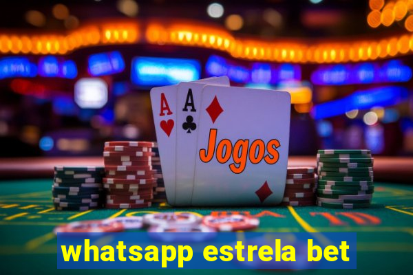 whatsapp estrela bet