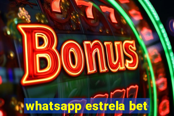 whatsapp estrela bet