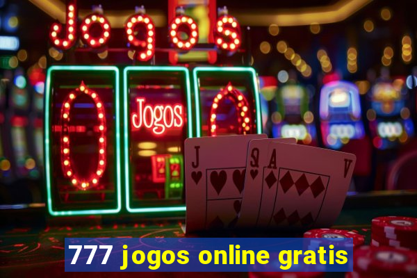 777 jogos online gratis