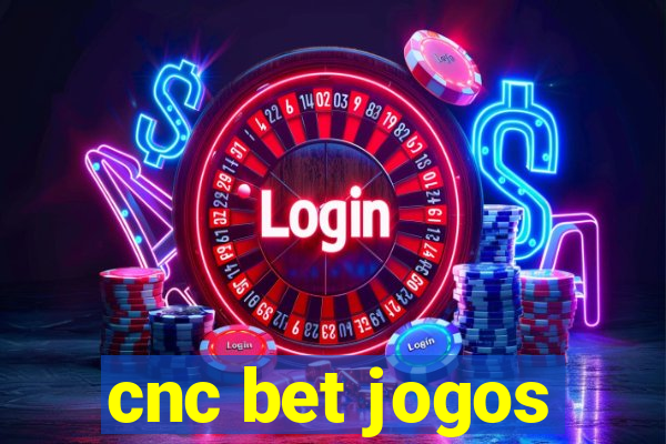 cnc bet jogos