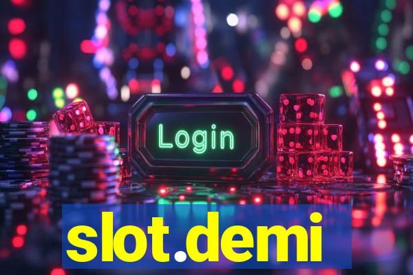 slot.demi