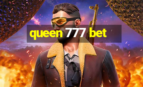 queen 777 bet