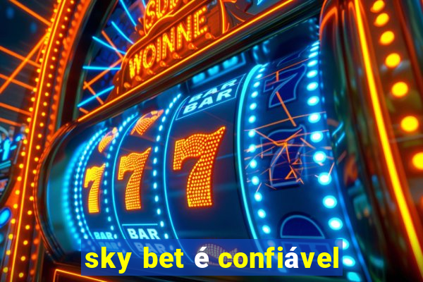 sky bet é confiável