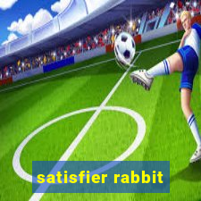 satisfier rabbit