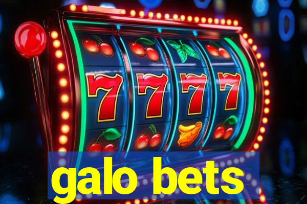 galo bets