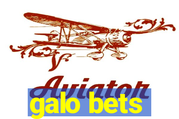 galo bets