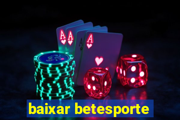 baixar betesporte