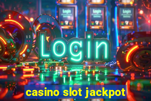 casino slot jackpot