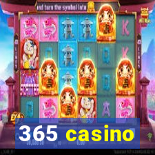 365 casino