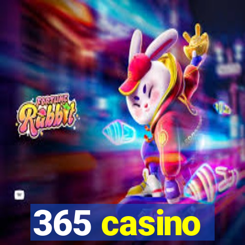 365 casino