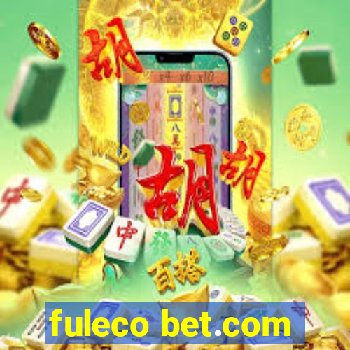 fuleco bet.com