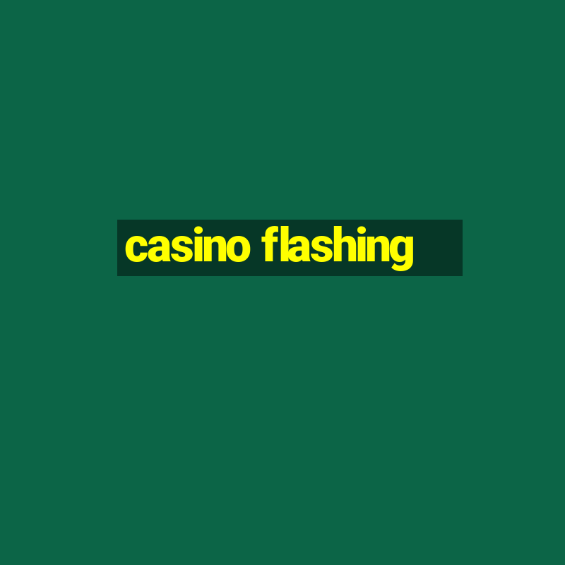 casino flashing