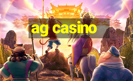 ag casino