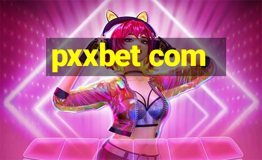 pxxbet com