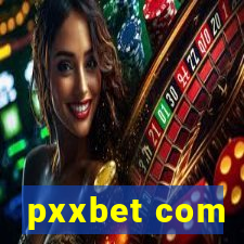 pxxbet com