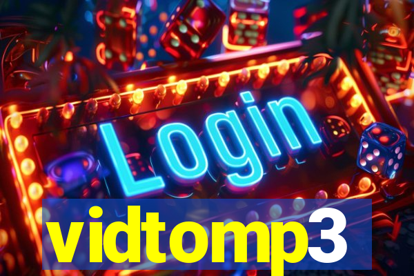 vidtomp3