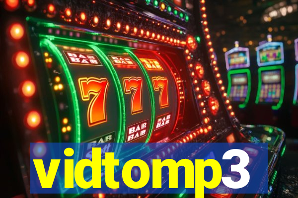 vidtomp3