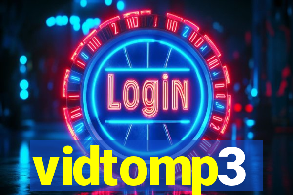 vidtomp3