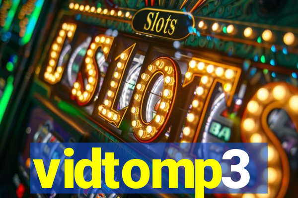 vidtomp3