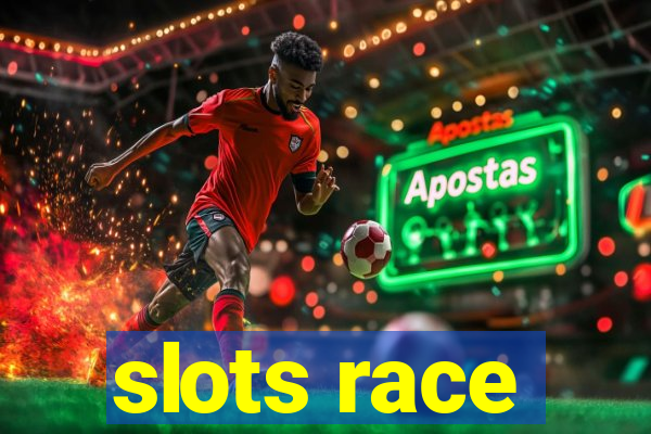 slots race