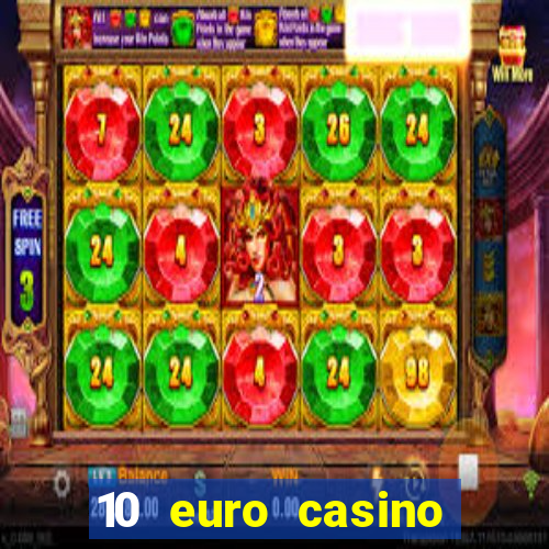 10 euro casino bonus ohne einzahlung 2022