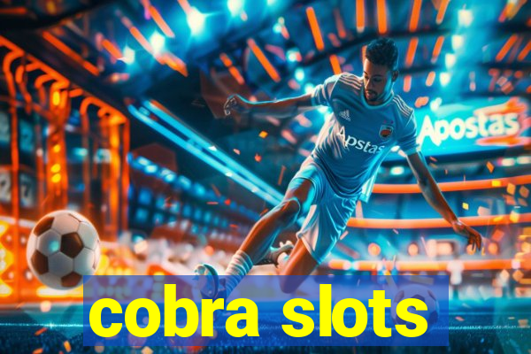 cobra slots