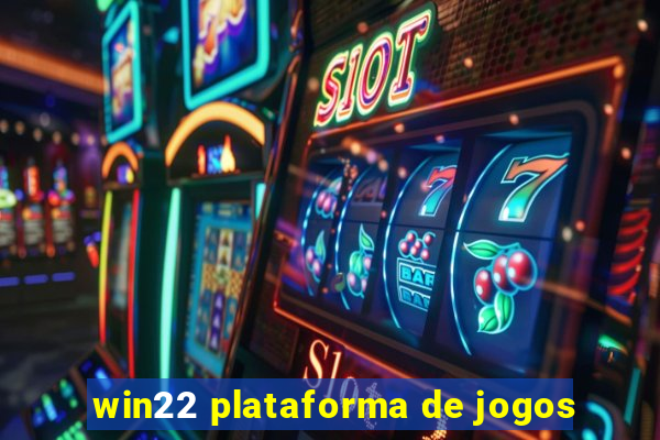 win22 plataforma de jogos