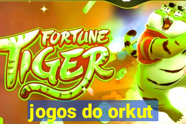 jogos do orkut