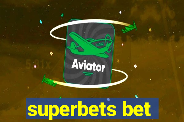 superbets bet