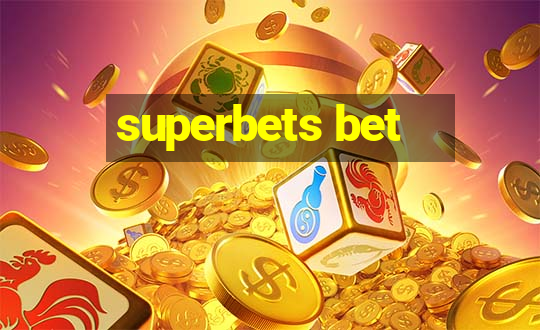 superbets bet