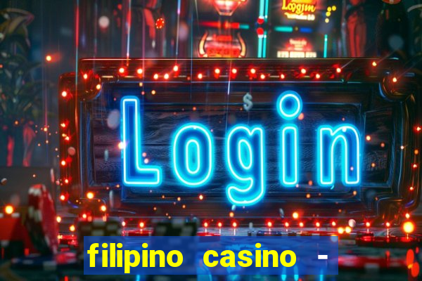 filipino casino - pogcor slots