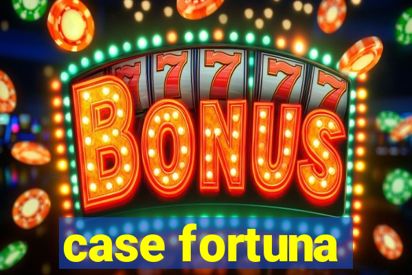 case fortuna