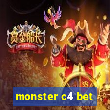 monster c4 bet