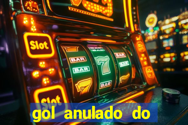 gol anulado do são paulo