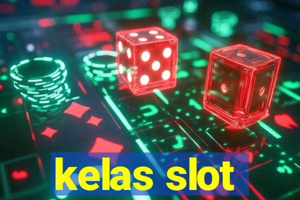 kelas slot