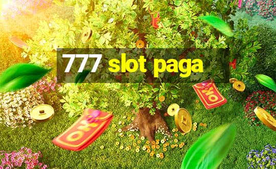 777 slot paga