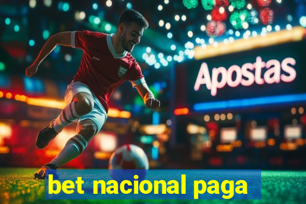 bet nacional paga