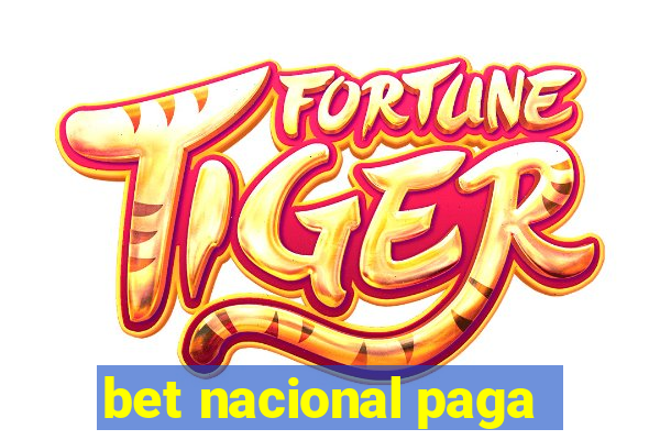 bet nacional paga