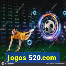 jogos 520.com