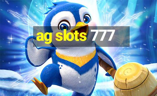 ag slots 777