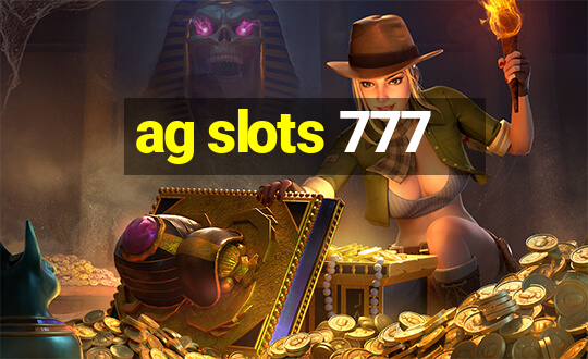 ag slots 777