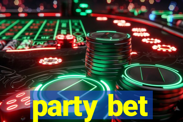 party bet